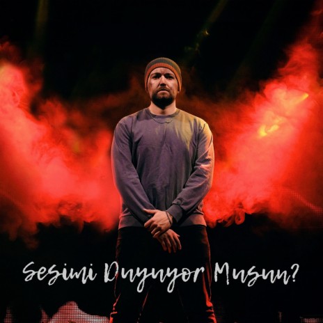 Sesimi Duyuyor Musun? | Boomplay Music