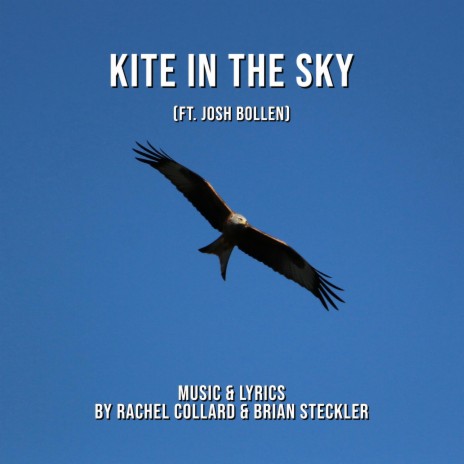 Kite in the Sky | Boomplay Music