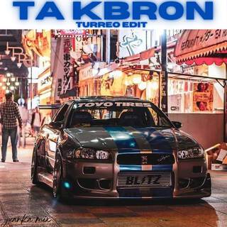 Ta Kbron (Turreo Edit)