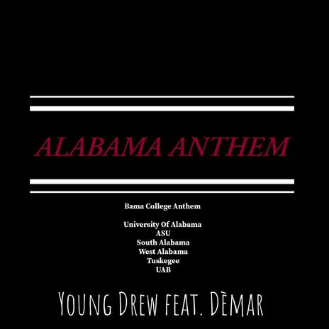 Alabama Anthem ft. Démar | Boomplay Music