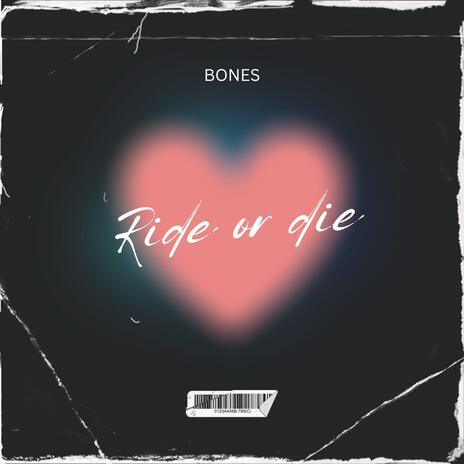 Ride Or Die | Boomplay Music