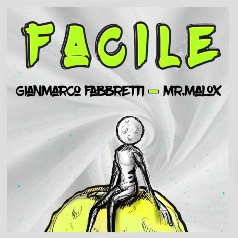 Facile (Radio Edit) ft. mr.malox | Boomplay Music