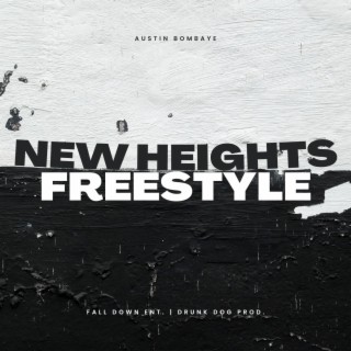 New Heights Freestyle