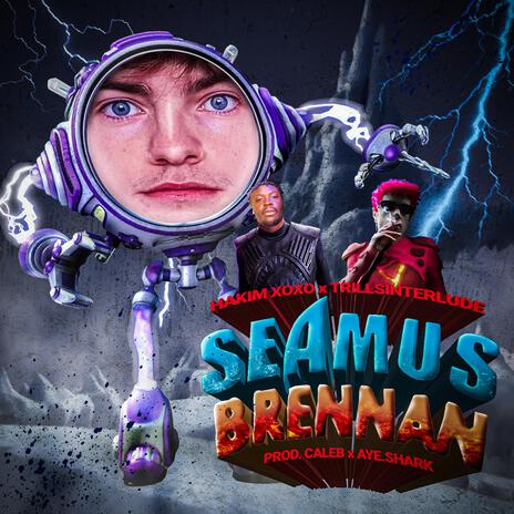 Seamus Brennan ft. TrillsInterlude | Boomplay Music