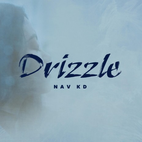 Drizzle | Boomplay Music