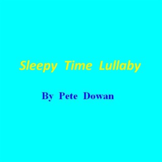 Sleepy Time Lullaby