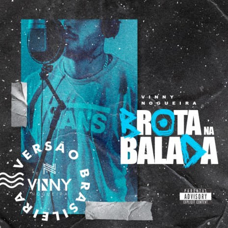 Brota na Balada (Versão Brasileira) | Boomplay Music