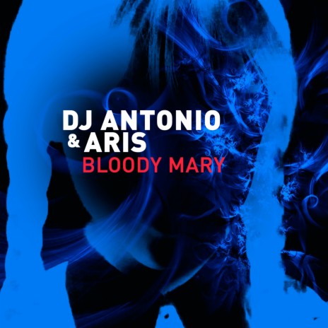 Bloody Mary ft. Aris | Boomplay Music