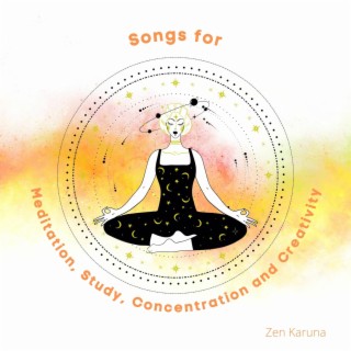 Songs for Meditation, Study, Concentration and Creativity