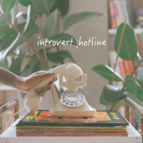 Introvert Hotline | Boomplay Music