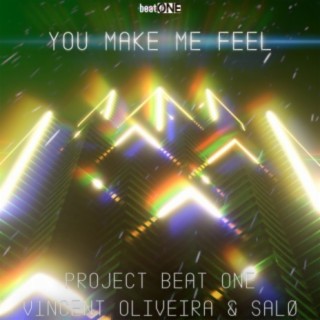 You Make Me Feel