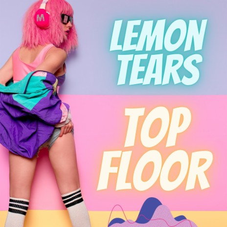 Top Floor | Boomplay Music