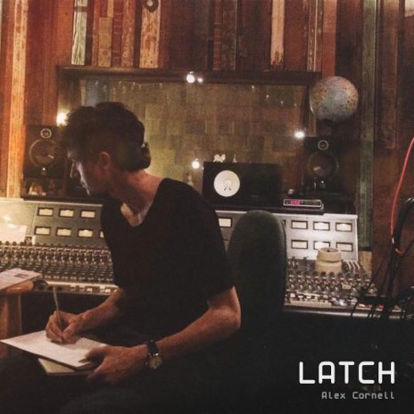 Latch | Boomplay Music