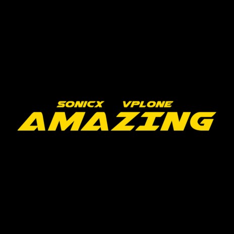 Amazing ft. VPLONE | Boomplay Music