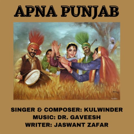 APNA PUNJAB ft. KULWINDER | Boomplay Music