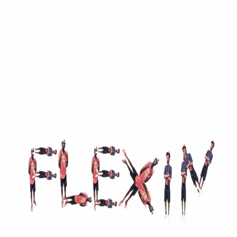 Flexin | Boomplay Music