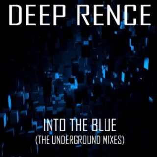 Into the Blue (The Underground Mixes)