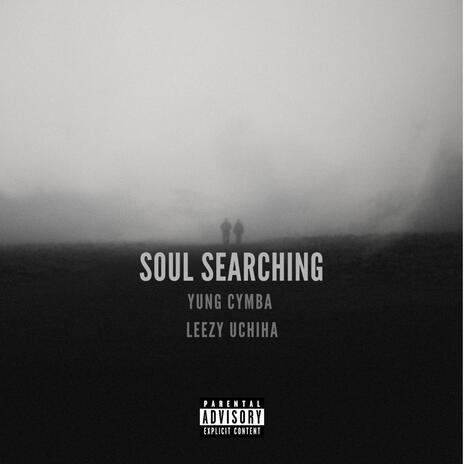 Soul Searching ft. Leezy Uchiha | Boomplay Music