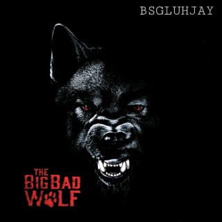 #BigBadWolf