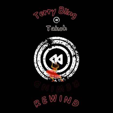 Rewind ft. Takoh | Boomplay Music