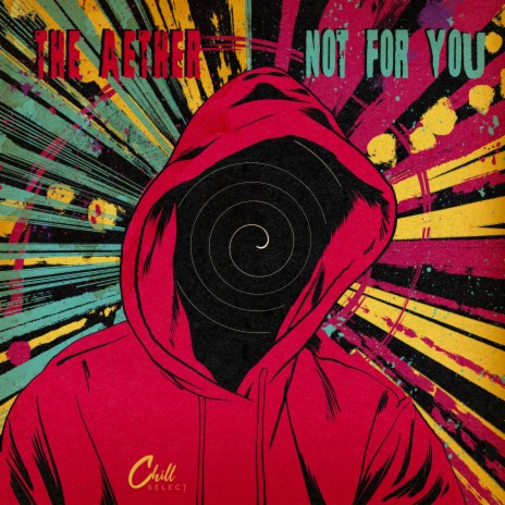 Not For You ft. Chill Select | Boomplay Music