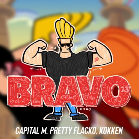 Bravo 2023 ft. Pretty Flacko & Kokken | Boomplay Music