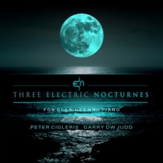 Three Electric Nocturnes for Clarinet and Piano