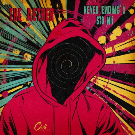 Never Ending ft. Sto Nii & Chill Select | Boomplay Music