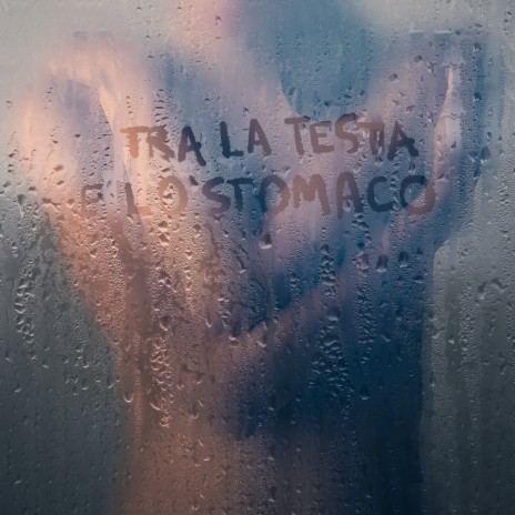 Tra la testa e lo stomaco | Boomplay Music