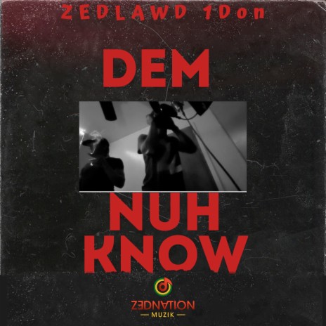 Dem Nuh Know ft. 1don