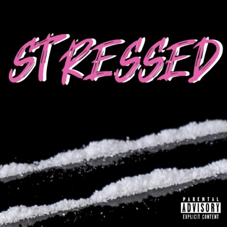 STRESSED | Boomplay Music