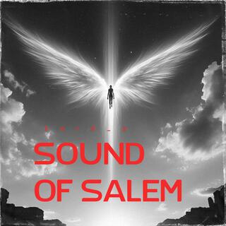 SOUND OF SALEM (Live remix)