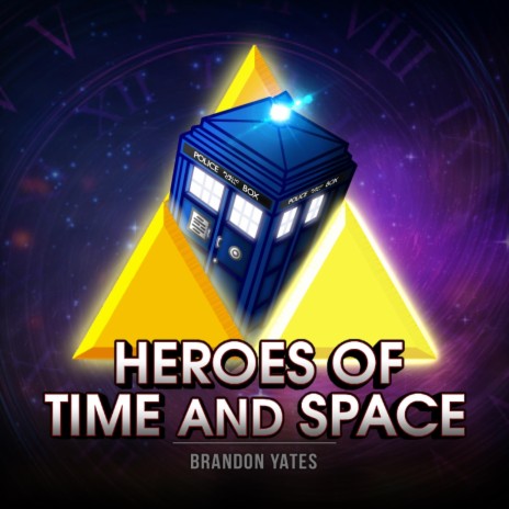 Heroes Of Time And Space | Boomplay Music