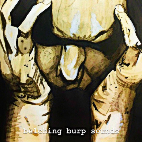 Belching Burp Sounds | Boomplay Music