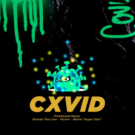 Cxvid ft. John El Intocable, Alex The Big Pieces, Yormn, Jhonaz The Lion & Wario "Super Star" | Boomplay Music