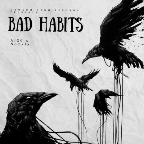 Bad Habits ft. NoTalk | Boomplay Music