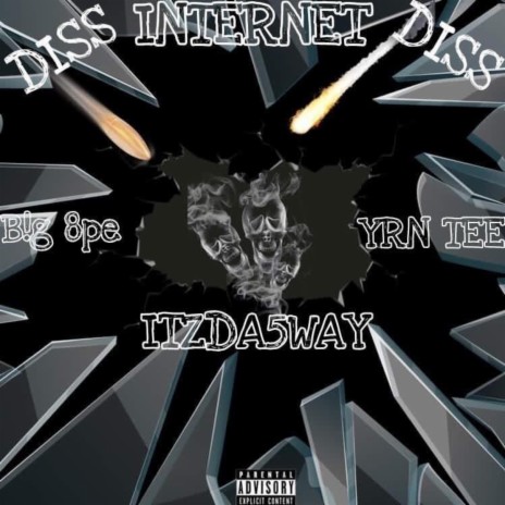 Internet ft. YRN Tee & Itzda5way
