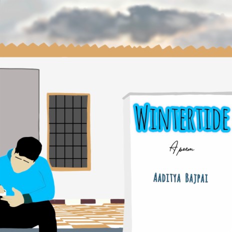 Wintertide (A Poem) | Boomplay Music