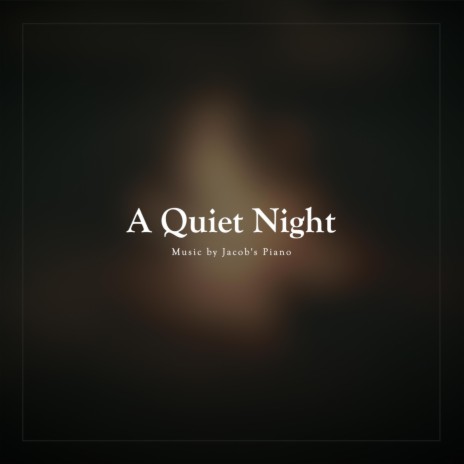 A Quiet Night | Boomplay Music