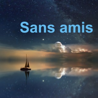 Sans amis