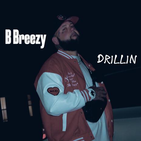 Drillin | Boomplay Music