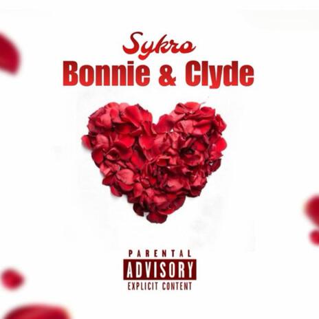 Bonnie & Clyde | Boomplay Music