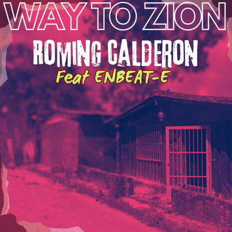 Way to Zion | Boomplay Music