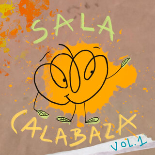 Sala Calabaza Vol.1