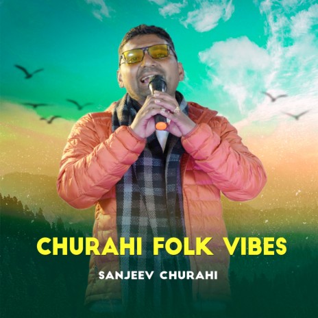 Churahi Folk Vibes | Boomplay Music