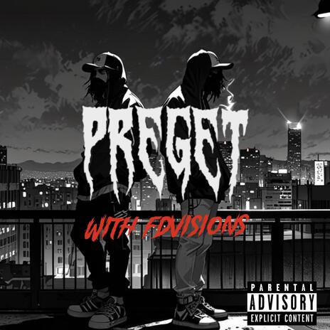 Preget ft. FDvisions | Boomplay Music