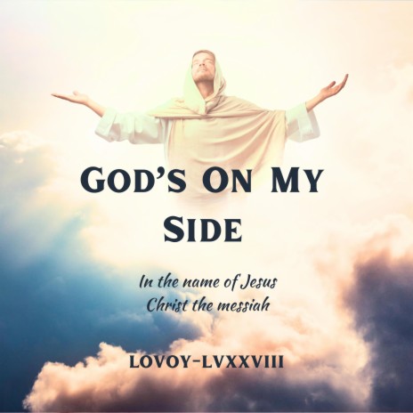 GOD'S ON MY SIDE! | Boomplay Music