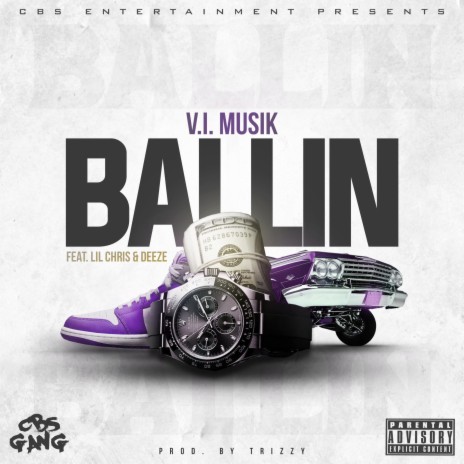 Ballin ft. Lil Chris & Deeze | Boomplay Music