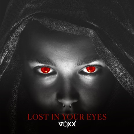 Lost In Your Eyes | Boomplay Music