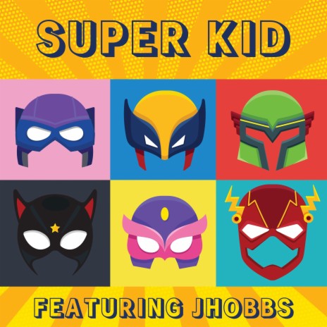 Super Kid | Boomplay Music